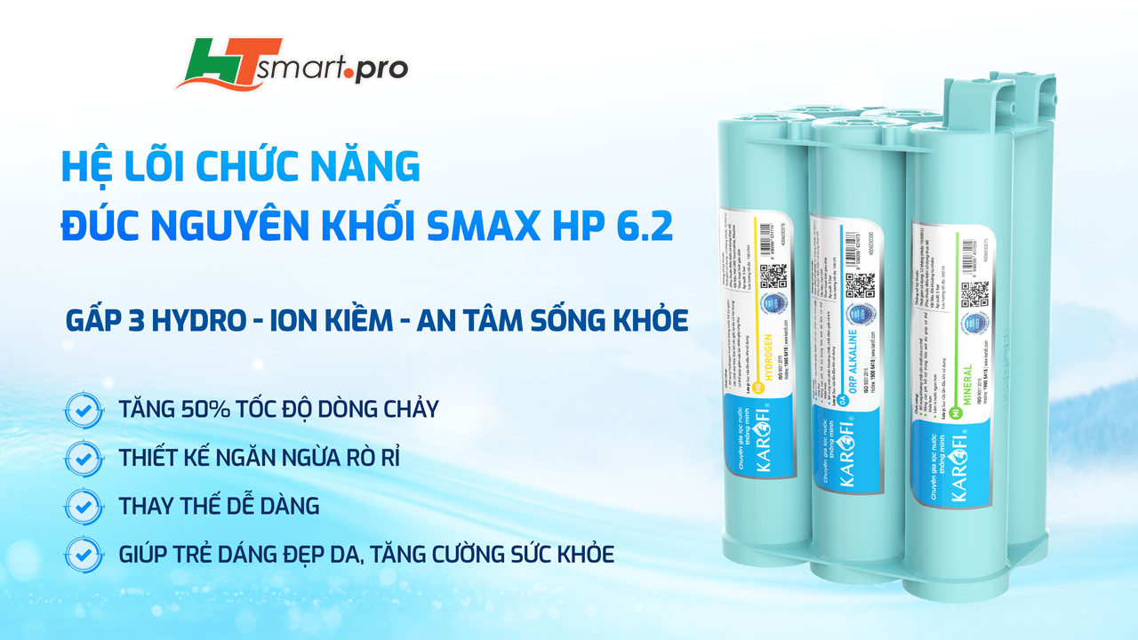 Hệ lõi chức năng đúc nguyên khối Smax HP 6.2