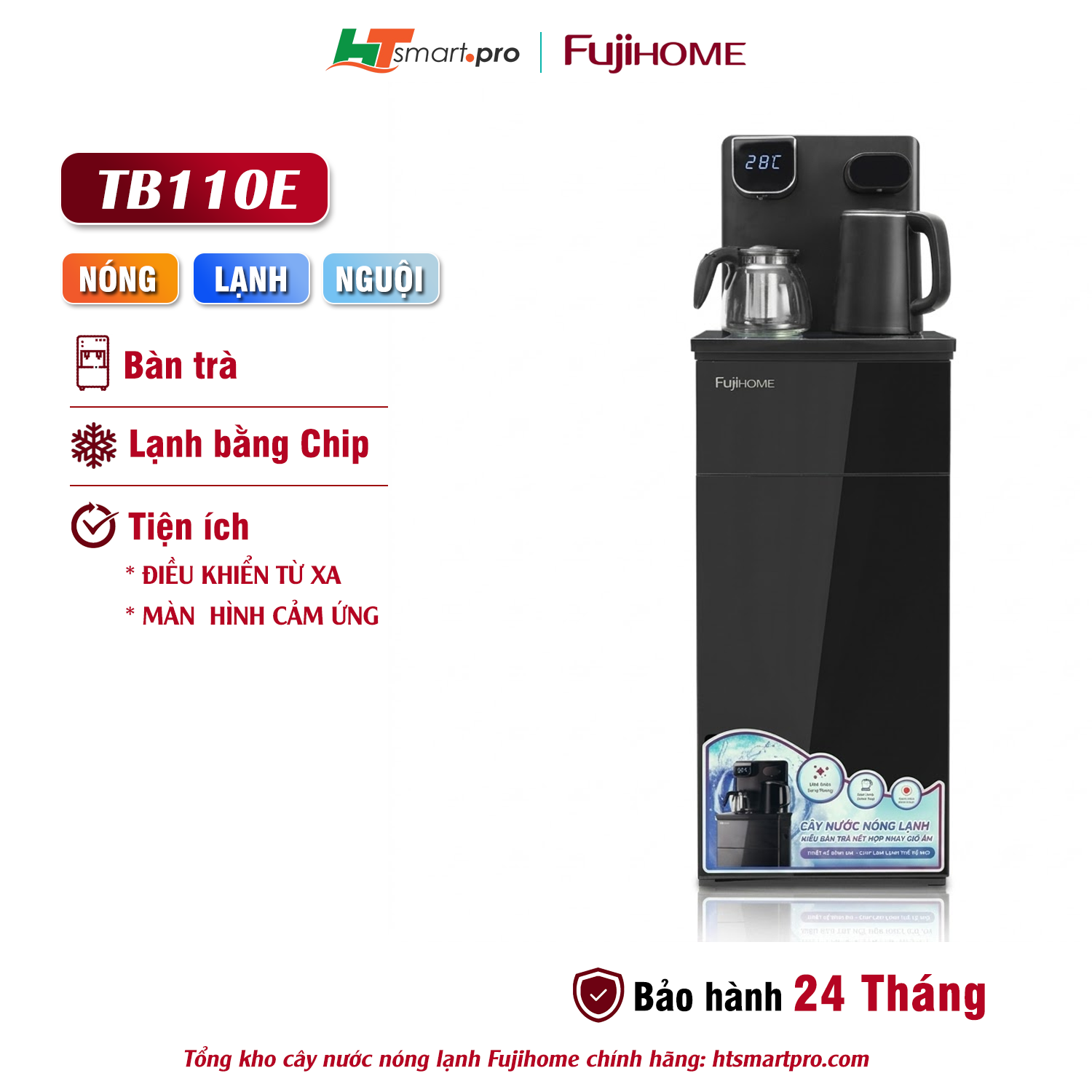 Cây Nước Bàn Trà Fujihome TB110E